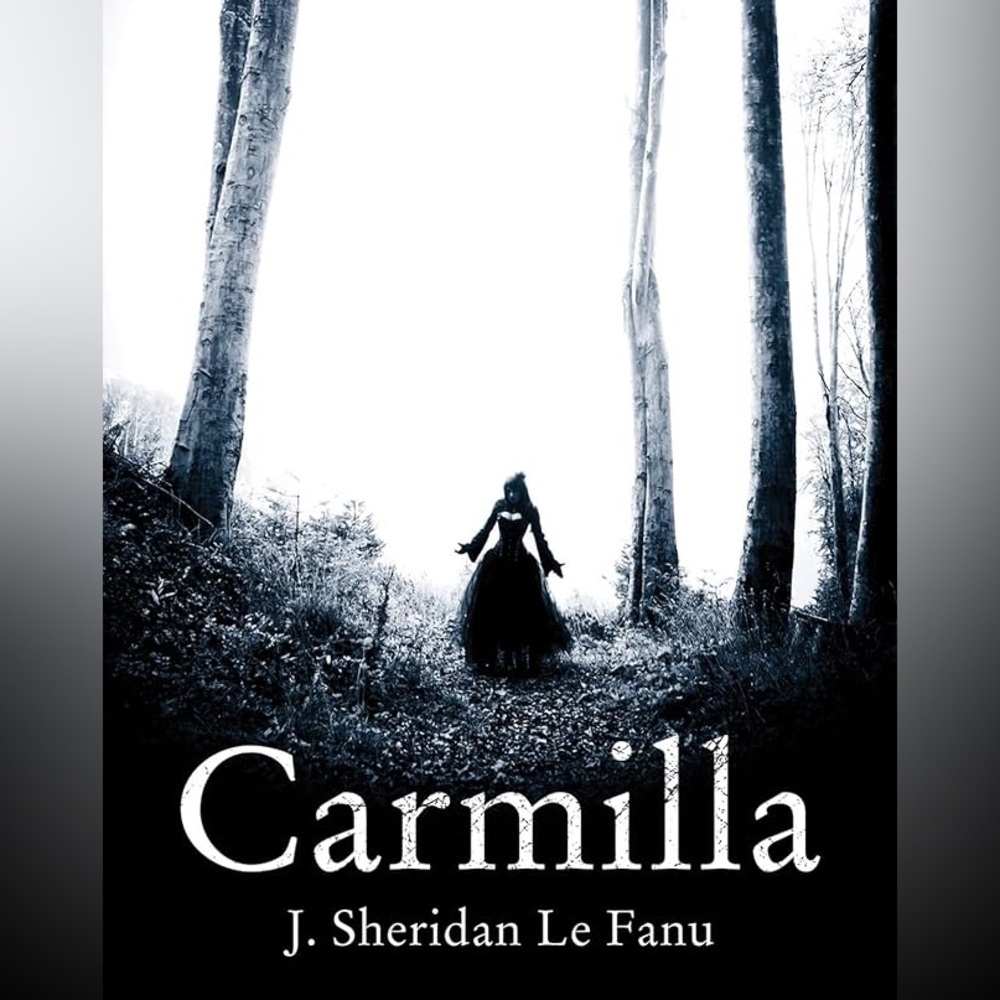 2:$25 Carmilla by J. Sheridan Le Fanu Book